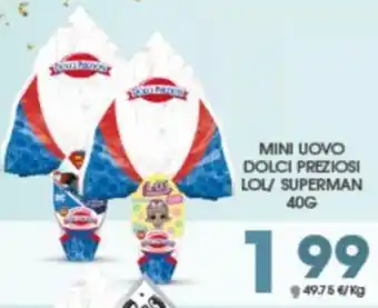 Despar Mini Uovo Dolci Preziosi Lol/ Superman 40G offerta