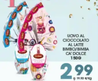 Despar Uovo al Cioccolato al Latte Bimbo/Bimba Ca' Dolce 150G offerta