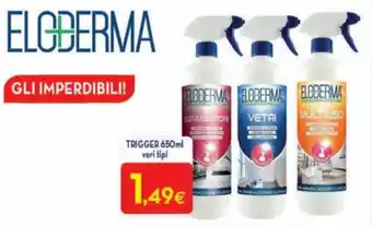 Proshop Eloderma Trigger 650ml vari tipi offerta