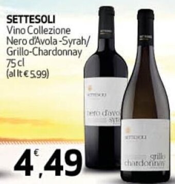 Ipercoop Settesoli Vino Collezione Nero d'Avola-Syrah/Grillo Chardonnay 75 cl offerta