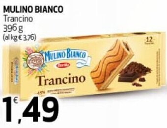 Ipercoop Mulino Bianco Trancino 396 g offerta