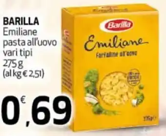 Ipercoop Barilla Emiliane pasta all/uovo vari tipi 275 g offerta