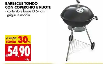 Tigros Barbecue Tondo Con Coperchio E Route offerta