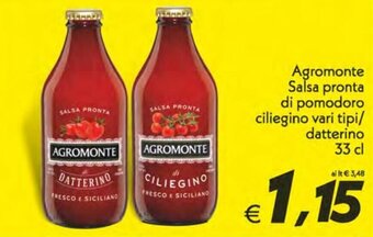 Iper Super Conveniente Agromonte Salsa Pronta di pomodoro ciliegino vari tipi/datterino 33 cl offerta