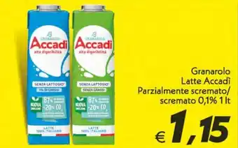 Iper Super Conveniente Granarolo Latte Accadì Parzialmente scremato/scremato 0,1% 1 lt offerta