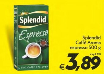 Iper Super Conveniente Splendid Caffè Aroma espresso 500g offerta