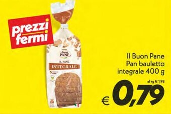 Iper Super Conveniente IL Buon Pane Pan Bauletto Integrale 400 g offerta