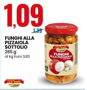Eurospin Funghi Alla Pizzaiola Sottolio 285 g offerta