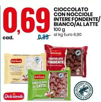 Eurospin Cioccolato Con Nocciole Intere Fondente/Bianco/Al Latte 100 g offerta