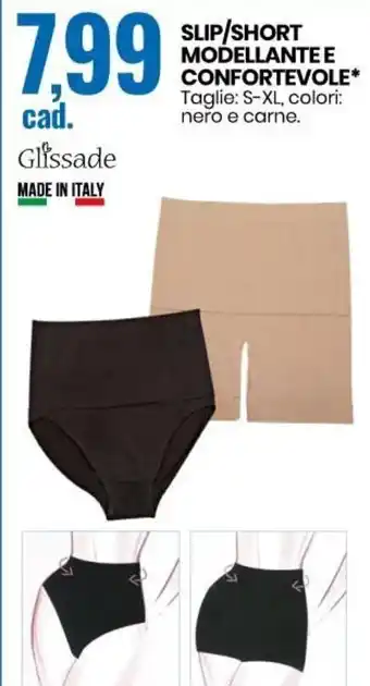 Eurospin Slip/Short Modellante E Confortevole offerta