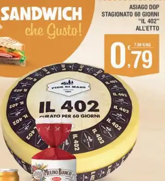 Super Carni Asiago DOP Stagionato 60 Giorni "Il 402" All'etto offerta