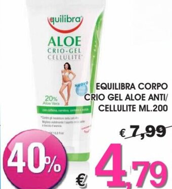 Equilibra Corpo Crio Gel Aloe Anti/Cellulite ml.200