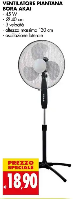 Tigros Ventilatore Piantana Bora Akai offerta