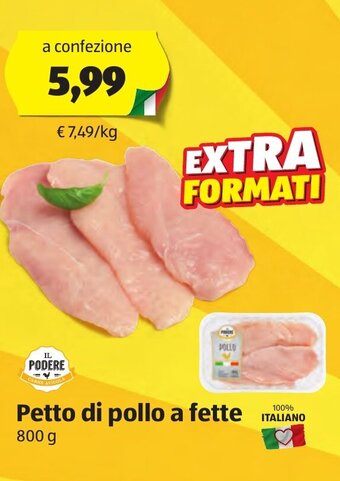 ALDI Il Podere Petto di Pollo a Fette 800 g offerta
