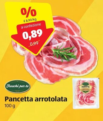 ALDI Freschi per te Pancetta arrotolata 100 g offerta