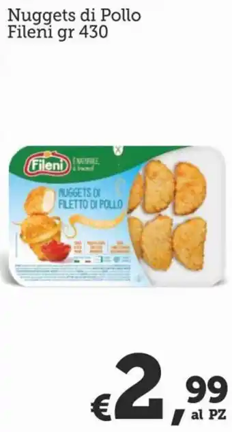 MAX Supermercati Fileni Nuggets di Pollo gr 430 offerta
