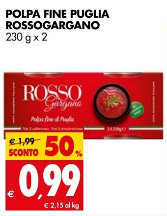 Tigros Polpa Fine Puglia Rossogargano 230g x 2 offerta