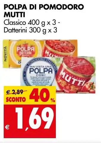 Tigros Polpa Di Pmodoro Mutti offerta