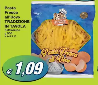 Tradizione in Tavola Pasta Fresca all'Uovo 500g
