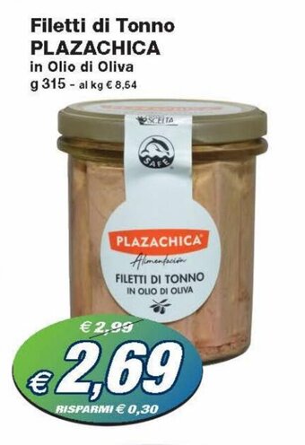 Prix Quality Plazachica Filetti di Tonno 315g offerta