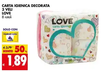 Tigros Carta Igienica Decorata 3 Veli Love 8 Rotoli offerta