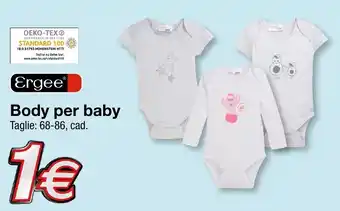 KiK Ergee Body per baby Taglie: 68-86, cad offerta