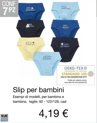 KiK Slip per bambini Taglie: 92-122/128, cad offerta