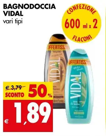 Tigros Bagnodoccia Vidal offerta