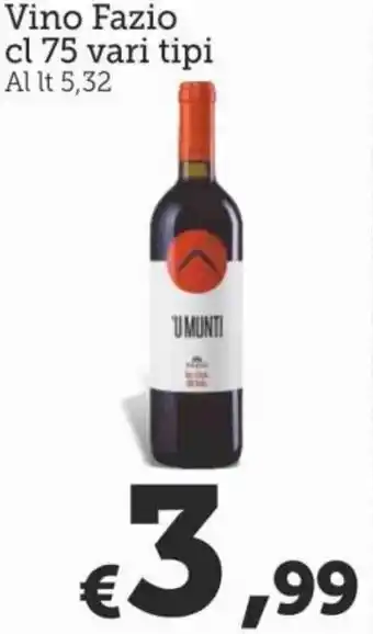 MAX Supermercati Fazio Vino cl 75 vari tipi offerta