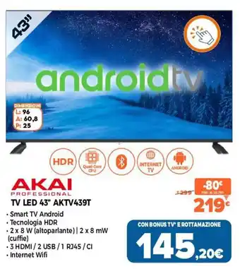Expert Di Lella Akai TV Led 43" AKTV439T offerta