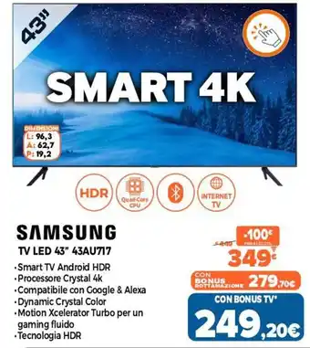 Expert Di Lella Samsung TV Led 43" 43AU717 offerta