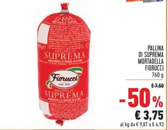 Conad Fiorucci Pallina di Suprema Mortadella 760g offerta