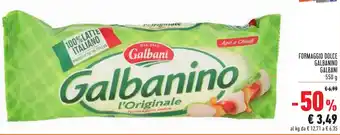 Conad Galbani Galbanino Formaggio Dolce 550g offerta