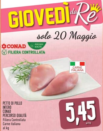 Conad Conad Petto di Pollo Intero Percorso Qualità offerta