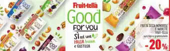 Conad Fruit-Tella Frutta Secca Monodose e Barrette offerta