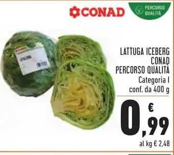 Conad Conad Lattuga Iceberg Percorso Qualità 400g offerta
