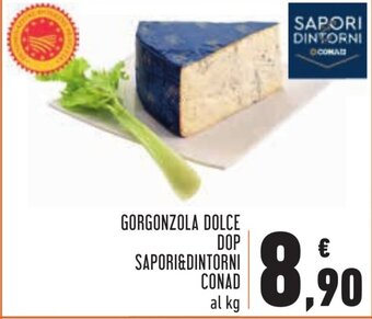 Conad Conad Sapori&Dintorni Gorgonzola Dolce Dop offerta