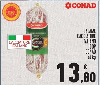 Conad Conad Salame Cacciatore Italiano Dop offerta