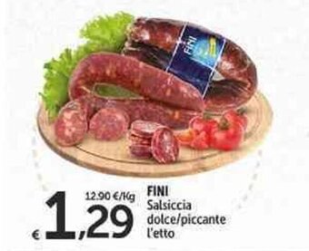 Carrefour Market Fini Salsiccia dolce/piccante l'etto offerta