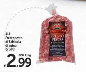 Carrefour Market Aia Frescopesto di Salsiccia di suino 300 gr offerta