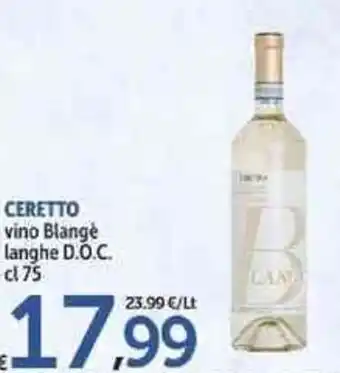 Carrefour Market Ceretto Vino Blangè langhe D.O.C. 75 cl offerta