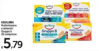 Carrefour Market Equilibra Multivitamine e mineral/Gruppo b 30 compresse offerta