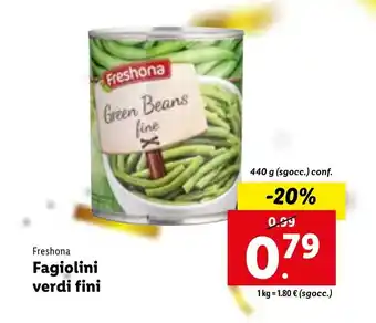 Lidl Freshona Fagiolii verdi fini 440g offerta