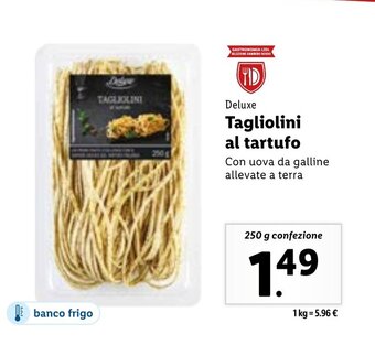 Lidl Deluxe Tagliolini al tartufo 250g offerta