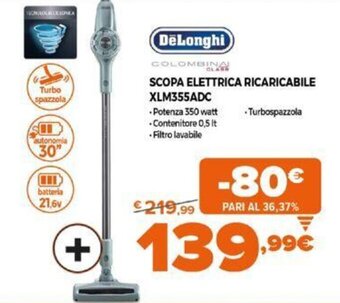 Expert DeLonghi Scopa Elettrica Ricaricabile XLM355ADC offerta