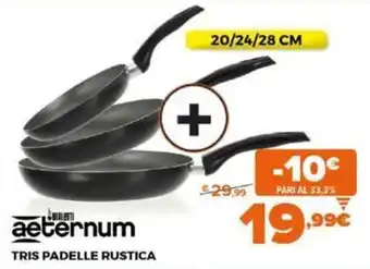 Expert Aeternum Tris Padelle Rustica offerta