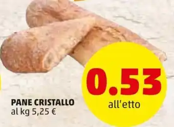 PENNY Pane Cristallo offerta