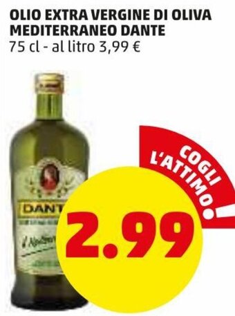 PENNY Dante Olio Extra Vergine di Oliva Mediterraneo 75 cl offerta
