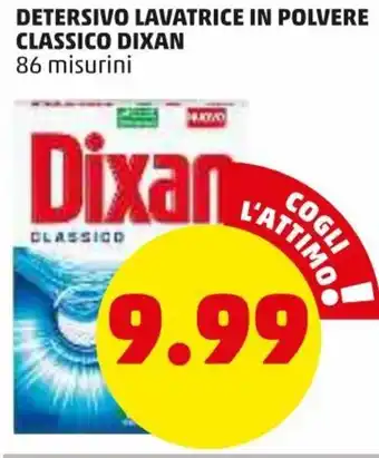 PENNY Dixan Detersivo Lavatrice in Polvere Classico 86 misurini offerta