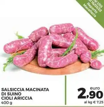 Conad Superstore Salsiccia Macinata di Suino Cioli Ariccia 400g offerta